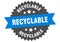 recyclable sign. recyclable round isolated ribbon label.