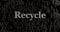 Recycle - 3D rendered metallic typeset headline illustration