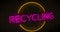 Recycling and ecology symbol neon