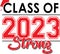 Red and Black Class of 2023 Strong Graphic