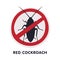 Red Cockroach Harmful Insect Prohibition Sign, Pest Control and Extermination Service Vector Illustration on White