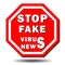 Red danger sign of stop fake virus news