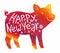 Red fiery pig vector silhouette with white hand drawn lettering Happy New Year inside