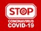 Red font bold stop COVID-19 coronavirus sign words and icon