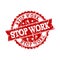 Red Grunge STOP WORK Stamp Seal Watermark