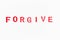 Red ink rubber stamp in word forgive on white paper background