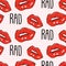 Red lips rad quote. Teen pop art lips with feminist slogan text. Fashion trendy sketch illustration. Beauty mouth hand-drawn