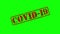 Red old stamp text Covid-19 virus animation green screen