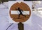 A red prohibited direction sign to preserve cross country ski tr