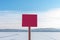 Red sign dangerously thin ice without inscription. Blank placard with space for your text