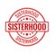 Red sisterhood grunge stamp. Square badge sisterhood isolated