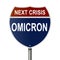 Red white and blue road sign warning for omicron