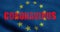Red word coronavirus on europe flag background, euro coronavirus cells covid-19 influenza as dangerous flu strain cases as a
