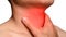 Redness at neck of Asian man. Concept of sore throat, pharyngitis, laryngitis or dysphagia