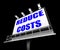 Reduce Costs Sign Means Lessen Prices and