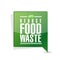 reduce food waste message pointer sign concept