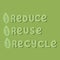 Reduce reuse recycle quote with leaves. Modern environmental poster. Stop the planet pollution concept.