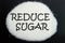 Reduce sugar