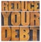 Reduce your debt