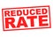 REDUCED RATE