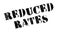 Reduced Rates rubber stamp