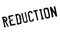 Reduction rubber stamp