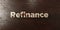 Refinance - grungy wooden headline on Maple - 3D rendered royalty free stock image