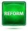 Reform Neon Light Green Square Button