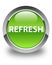 Refresh glossy green round button