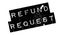 Refund Request rubber stamp