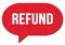 REFUND text written in a red speech bubble