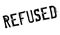 Refused rubber stamp