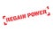 Regain Power rubber stamp