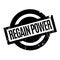 Regain Power rubber stamp