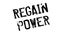 Regain Power rubber stamp