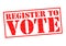 REGISTER TO VOTE