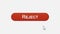 Reject web interface button clicked with mouse cursor, different color choice