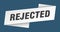 rejected banner template. rejected ribbon label.