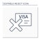 Rejected visa line icon