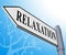 Relax Relaxation Representing Tranquil Resting 3d Illustration