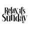 Relax it is Sunday