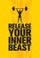 Release Your Inner Beast. Workout and Fitness Gym Design Element Concept. Creative Custom Vector Sign