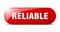 reliable button. sticker. banner. rounded glass sign