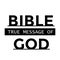 Religious Text - Bible, True message of God