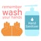 Remember hand washing with soap or hand sanitizer icon. Lettering Wash Your Hands. Hand drawn  illustration of black color,