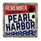 Remember Pearl Harbor vintage rusty metal sign