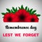 Remembrance day, great design for any purposes. Anzac. Poppy flower symbol. Military history. Vector illustration of a bright