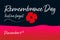 Remembrance Day Lest we forget vector illustration with a single poppy flower