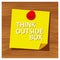 Reminder paper word think outside box vector. Vector Illustration.