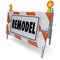 Remodel Barricade Road Building Construction Sign Renovation Imp